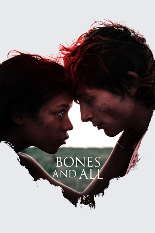 Bones and All, 2022 – ★★★★½