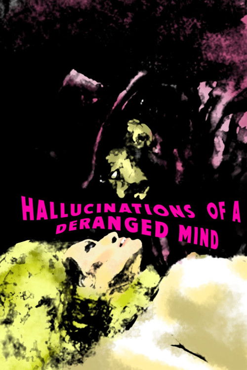 Hallucinations of a Deranged Mind, 1978 – ★★★½