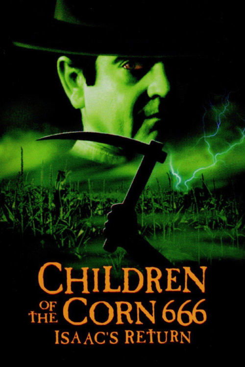 Children of the Corn 666: Isaac’s Return, 1999 – ★