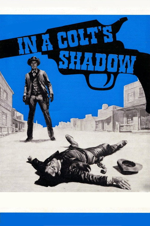 In a Colt’s Shadow, 1965 – ★★½