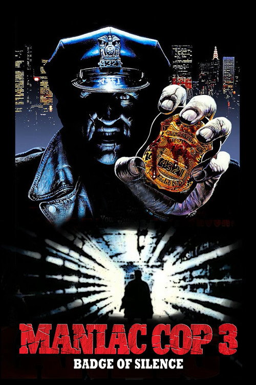 Maniac Cop 3: Badge of Silence, 1992 – ★★½