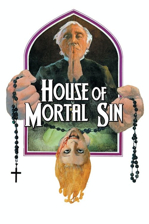 House of Mortal Sin, 1976 – ★★★★