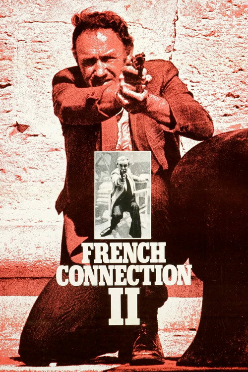 French Connection II, 1975 – ★★★★½