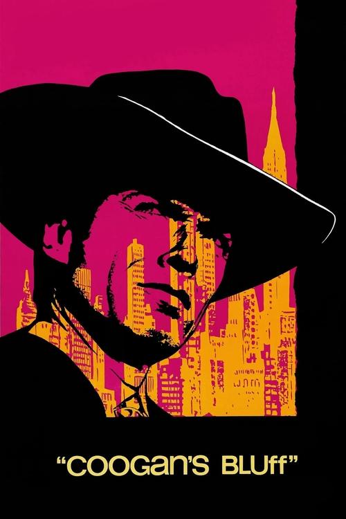 Coogan’s Bluff, 1968 – ★★★★