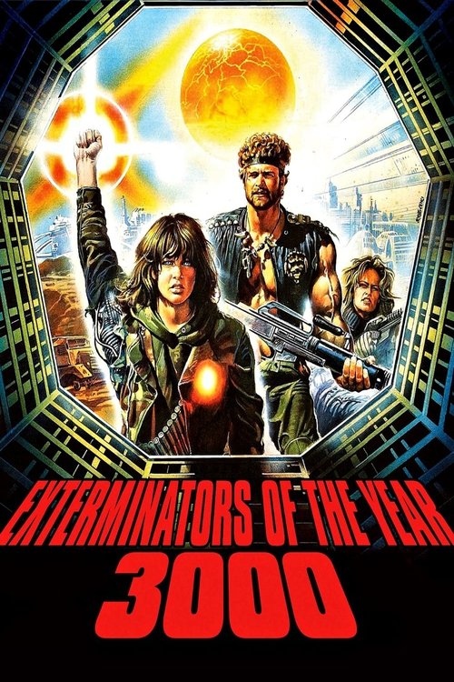 Exterminators of the Year 3000, 1983 – ★★★½