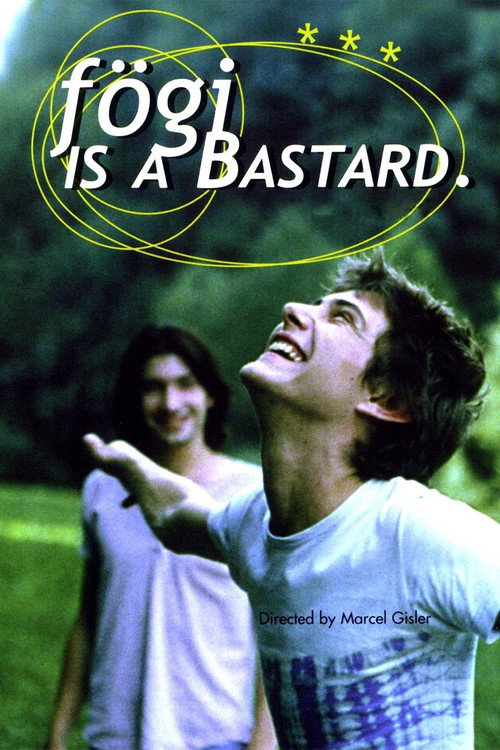 Fögi Is a Bastard, 1998 – ★★★★