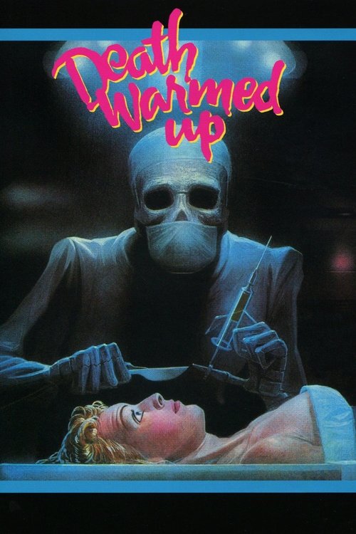 Death Warmed Up, 1984 – ★★★½