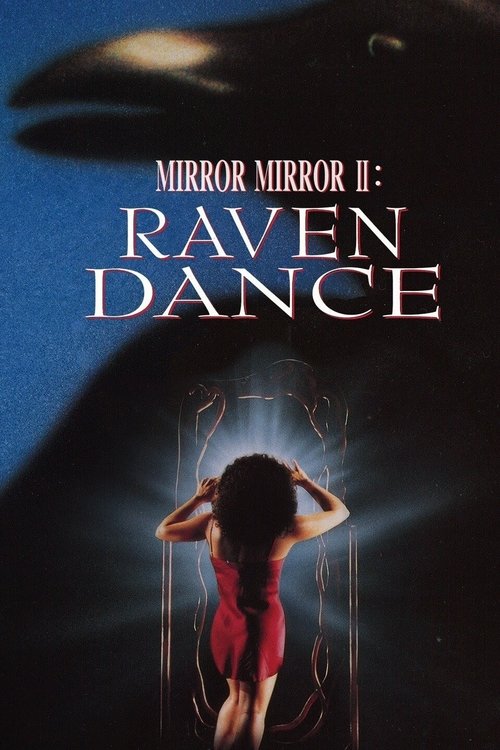 Mirror Mirror 2: Raven Dance, 1994 – ★★