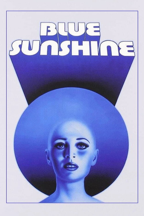 Blue Sunshine, 1977 – ★★★★