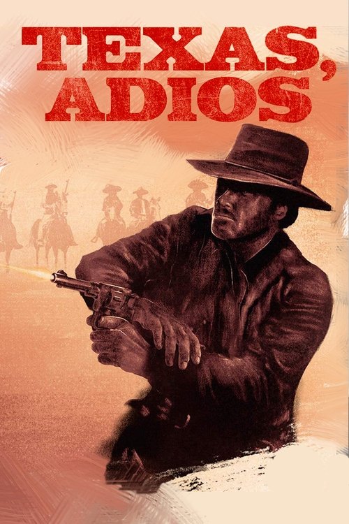 Texas, Adios, 1966 – ★★★★½
