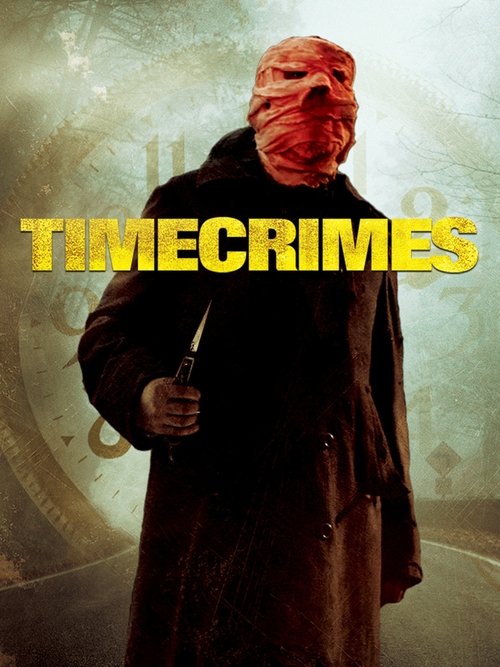 Timecrimes, 2007 – ★★★★