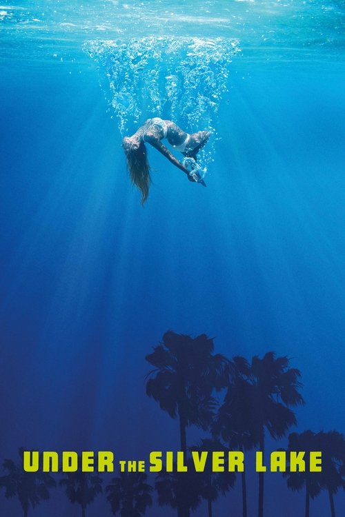 Under the Silver Lake, 2018 – ★★★★½
