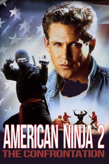 American Ninja 2: The Confrontation, 1987 – ★★½